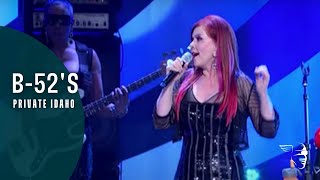 B-52s - Private Idaho (from With The Wild Crowd! Live In Athens, GA)