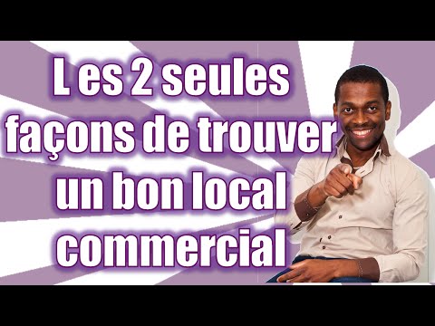 Vidéo: Comment Déterminer Un Emplacement Commercial