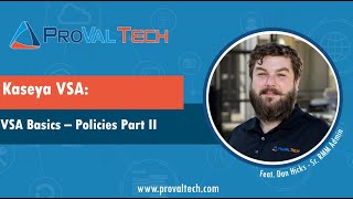Kaseya VSA - Basics Policies II