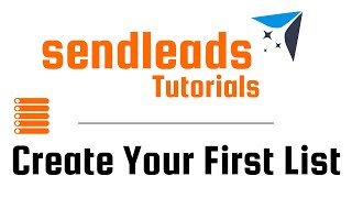 Sendleads.com - How To Add A New Lead List