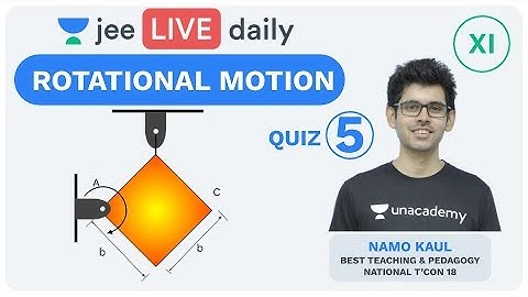 Rotational Motion - Q5 | Moment of Inertia | Unacademy JEE | LIVE QUIZ | IIT JEE Physics | Namo Sir