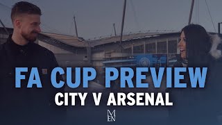 Man City v Arsenal FA Cup Preview ft. Harriet Muckle
