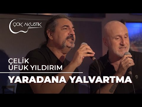 Ufuk & Çelik - Yaradana Yalvartma | Çok Akustik