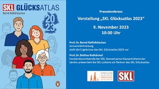 09.11.2023 | Pressekonferenz | Vorstellung „SKL Glücksatlas 2023“