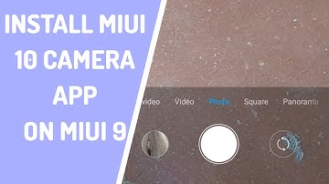 How to install miui 10 camera app in miui 10 os