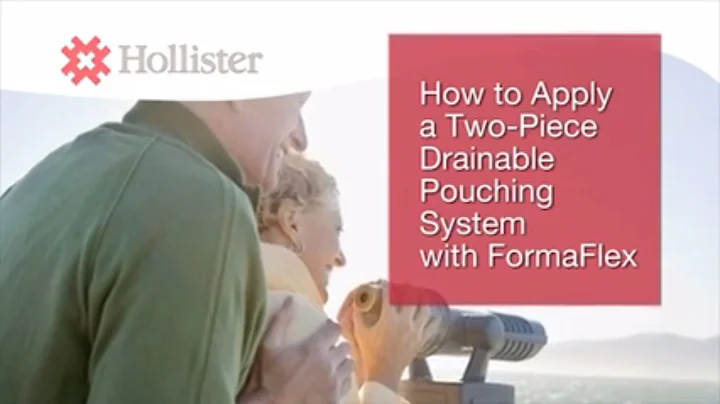 How to Apply a Two-Piece Drainable Pouching System...