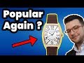 Once Popular Watches: Not Now