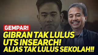 GEMPAR! GIBRAN TAK LULUS UTS INSEARCH! ALIAS TAK PUNYA IJAZAH SMA!!