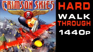 Crimson Skies  Walkthrough Hardest  No Commentary