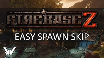 Firebase Z easiest spawn skip!