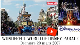 Wonderful World of Disney Parade 23032007 - La parade du monde merveilleux Disney @DisneylandParis