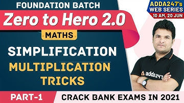 Simplification Multiplication Tricks (L-1) | Maths | Banking Revision Foundation Adda247 (Class-2)
