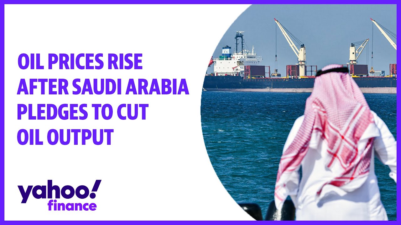 Oil prices rise after Saudi Arabia pledges to cut oil output by 1 ...