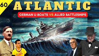 German U-Boats vs Allied Battleships: The Battle of Atlantic | Longest Naval Battle of WW2