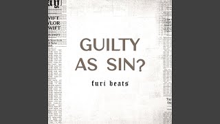 Guilty As Sin? - Furi Beats