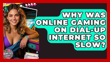 Why Was Online Gaming On Dial-up Internet So Slow? - I