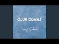 Olur Olmaz