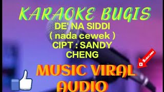 🎙️Slow rock karaoke bugis🎙️De' na siddi ( Cipt : Sandi cheng )