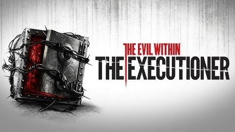 The Evil Within The Executioner Full Game Walkthrough No Commentary