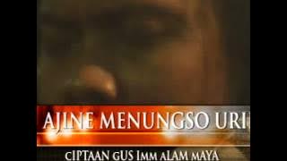 AJINE  MENUNGSO URIP  LINGSIR WENGI - by gus imm