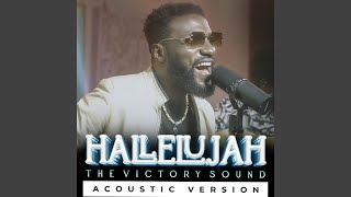 HALLELUJAH (The Victory Sound) (Acoustic Version)