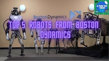 TOP 5  ROBOTS  FROM  BOSTON  DYNAMICS