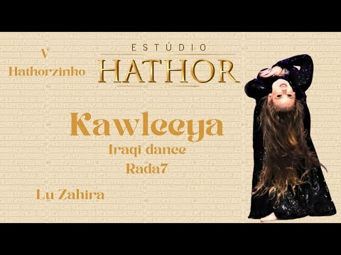 Kawleeya Iraqi Dance Rada7 Lu Zahira 