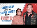 Salim khan on meeting salma khans parents her father said my religion was unacceptable