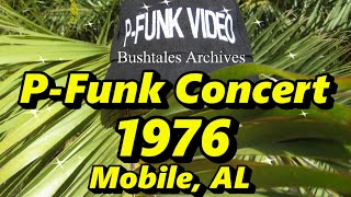 P-Funk Concert Audio 1976 Mobile, AL