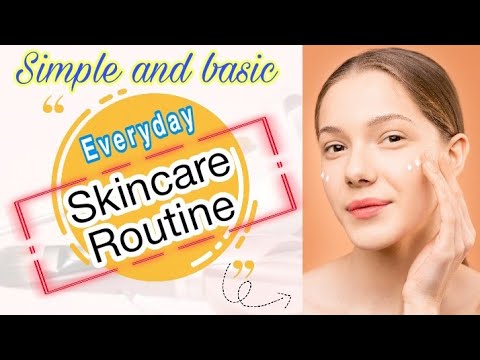 Simple And Basic Skincare Routine | Get GlamUp - YouTube