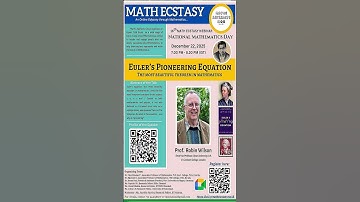 #NATIONAL MATHEMATICS DAY MATH ECSTASY WEBINAR EULER PIONEERING EQUATION PRF ROBIN WILSON 22-12-2025