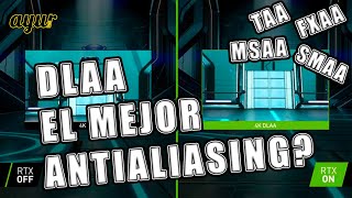 Nvidia DLAA. The best Antialiasing DLSS vs DLAA vs TAA and others Anti-aliasing