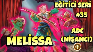 MELİSSA ADC (NİŞANCI) NASIL OYNANIR? - Mobile Legends