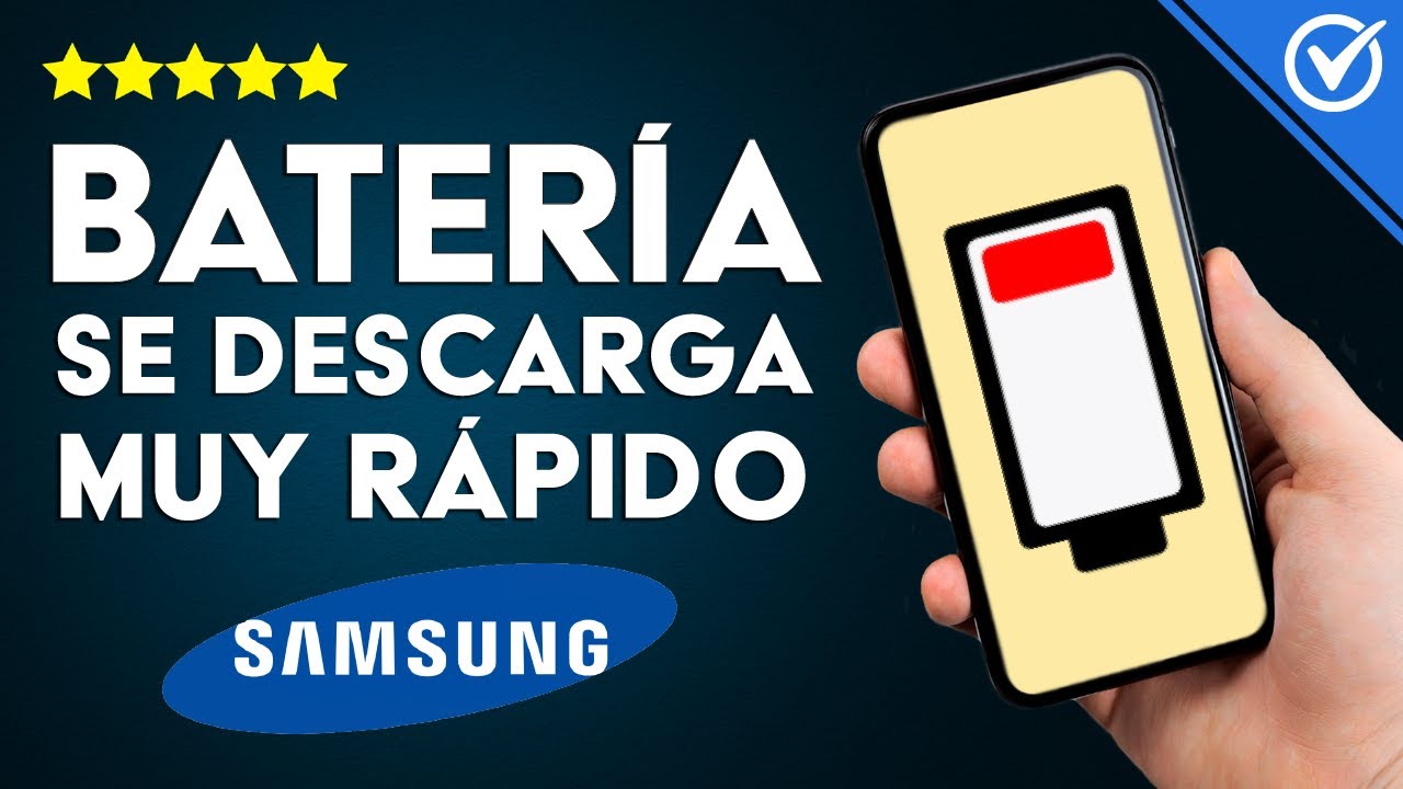 Mi Móvil Samsung se Descarga Rápido Sin Usarlo - Causas y Solución