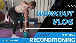 Reconditioning Week 1 Workout Vlog (February) @Jaydigains