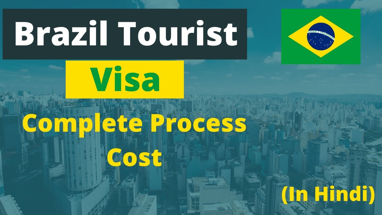 Brazil Tourist Visa from India | Process | Cost | Requirements in Hindi - Floridas News Brazil Tourist Visa from India | Process | Cost | Requirements in Hindi