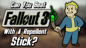 Can You Beat Fallout 3 With Only A Repellent Stick?