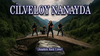 Cilveloy Nanayda - Sounds From Anatolia