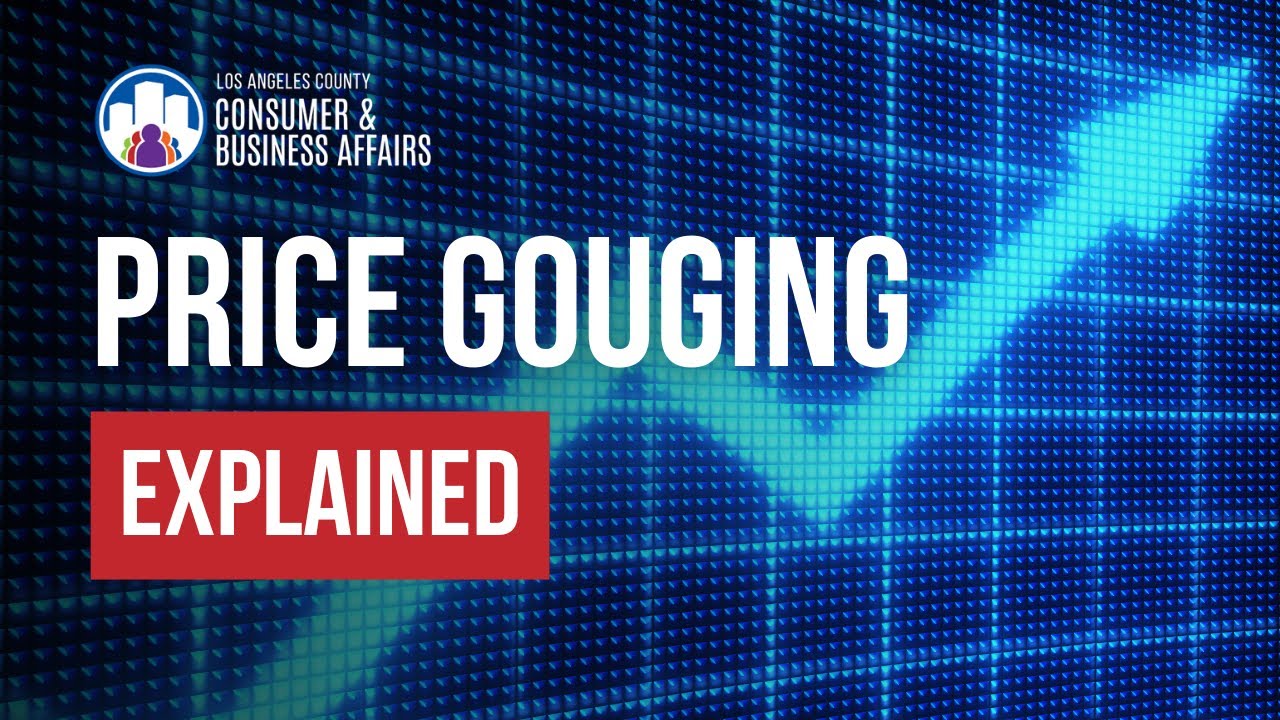 When Fires, Earthquakes, Floods, and Disasters Strike: Report Price Gouging to Los Angeles County