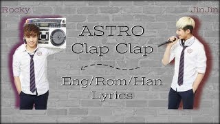 ASTRO [JinJin and Rocky]- Clap Clap (Color Coded Lyrics~ Eng) Resimi