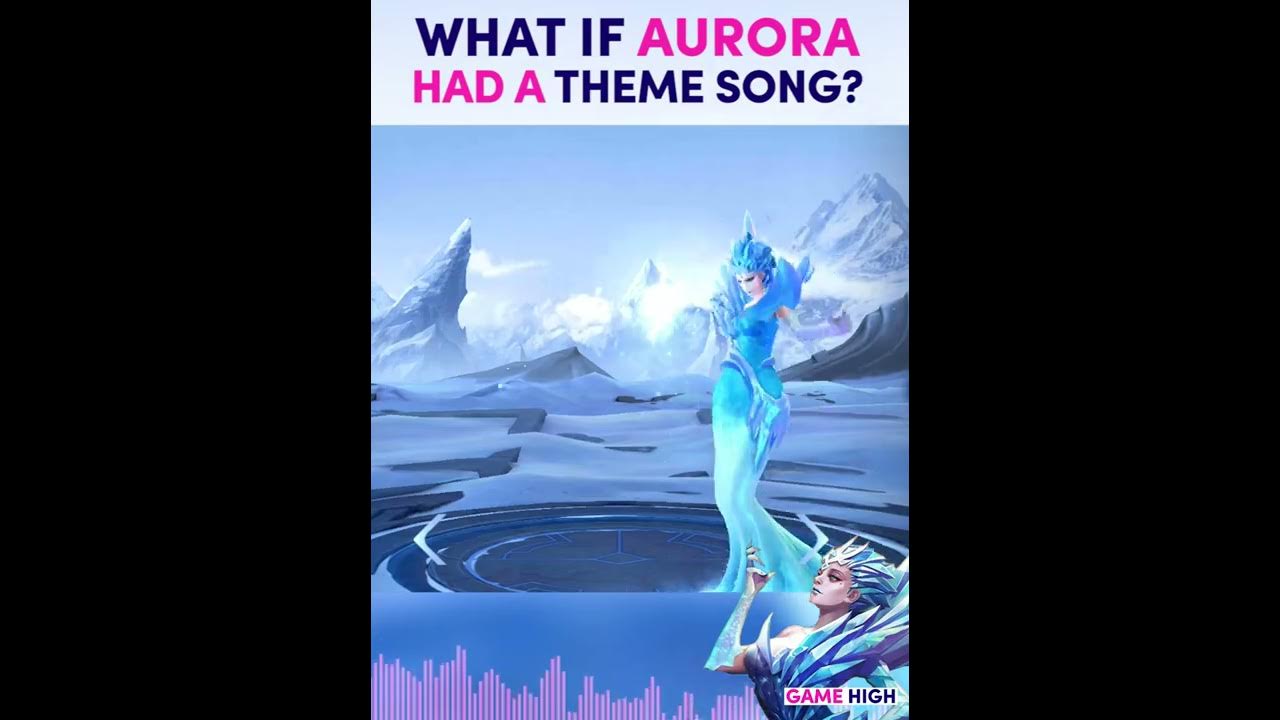 Mobile Legends Theme Song - What Is Aurora's Theme Song?