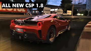 The New CSP 1.8 Preview Ultra Realism Graphics | Assetto Corsa