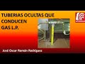 Tuberías Ocultas en las Instalaciones de Gas L.P.