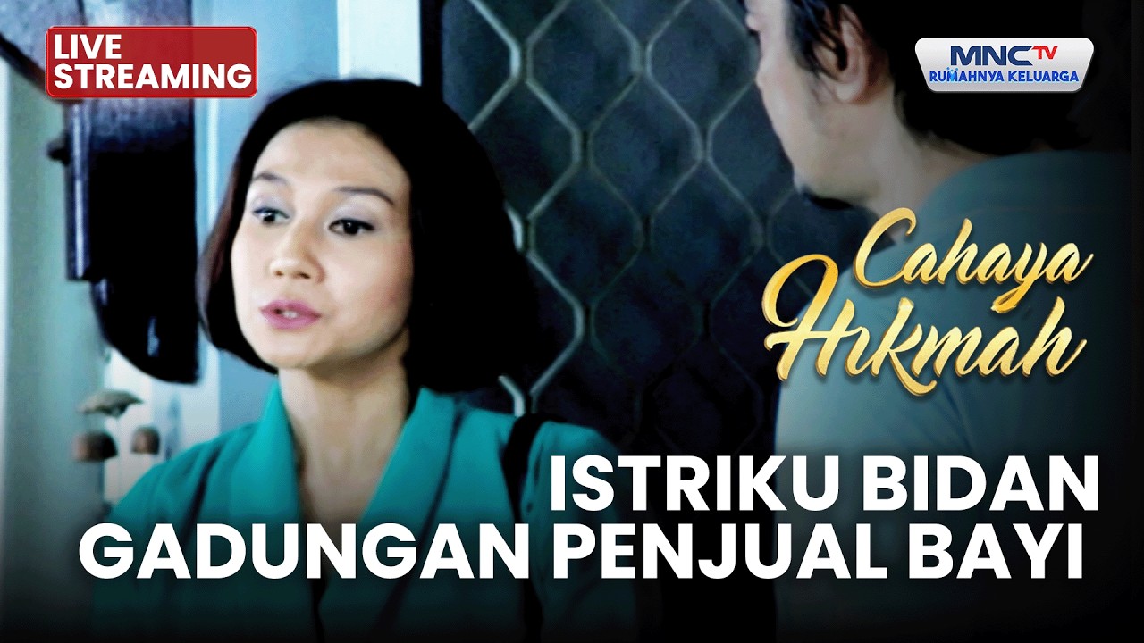 🔴ISTRIKU BIDAN GADUNGAN PENJUAL BAYI | LIVE CAHAYA HIKMAH | 5 MARET 2026