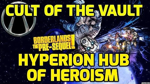 Borderlands: The Pre-Sequel - Cult of The Vault - Hyperion Hub of Heroism Symbols