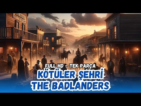 Bədxahlar Şəhəri - Türkcə Dublyaj 1958 (The Badlanders) - Western | Tam Filmə baxın - Bərpa edilmiş