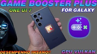 🛑NOVO GAME BOOSTER PLUS LIBERADO ⬇️📊🎮ULTRA DESEMPENHO P/ JOGOS (Sem Gambiarras)🥳🎁#samsung #oneui7