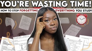 HOW TO STOP FORGETTING EVERYTHING YOU STUDY | YOU