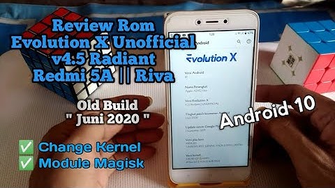 Review Rom Evolution X v4.5 Unofficial Redmi 5A || Android 10...