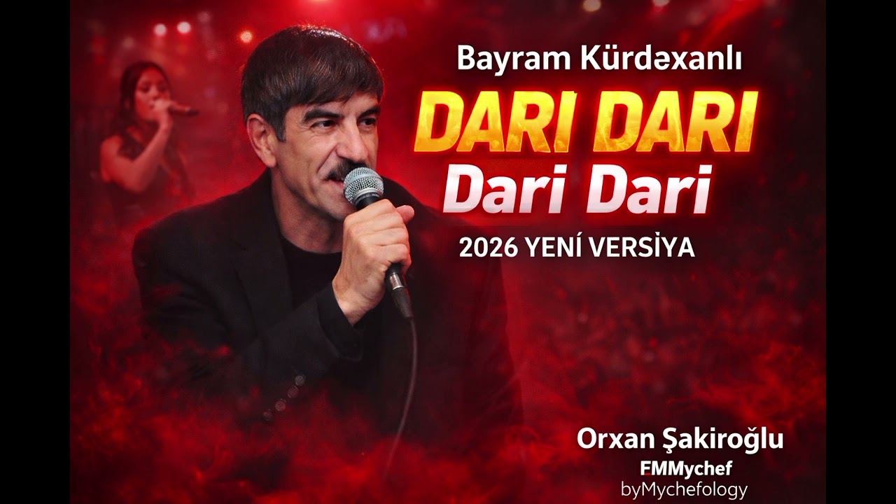 Bayram Kürdəxanlı – Dari Dari Dari | 2026 Yeni Versiya (Cover by Orxan Şakiroglu)